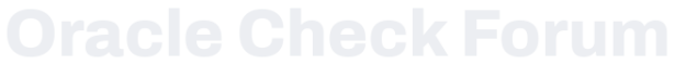Oracle Check Forum